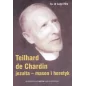Teilhard de Chardin. Jezuita - mason i heretyk - Villa Luigi | Księgarnia