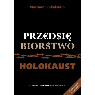 Przedsiębiorstwo Holokaust - Finkelstein Norman