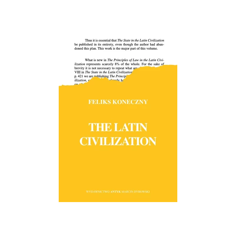 The Latin Civilization - Koneczny Feliks