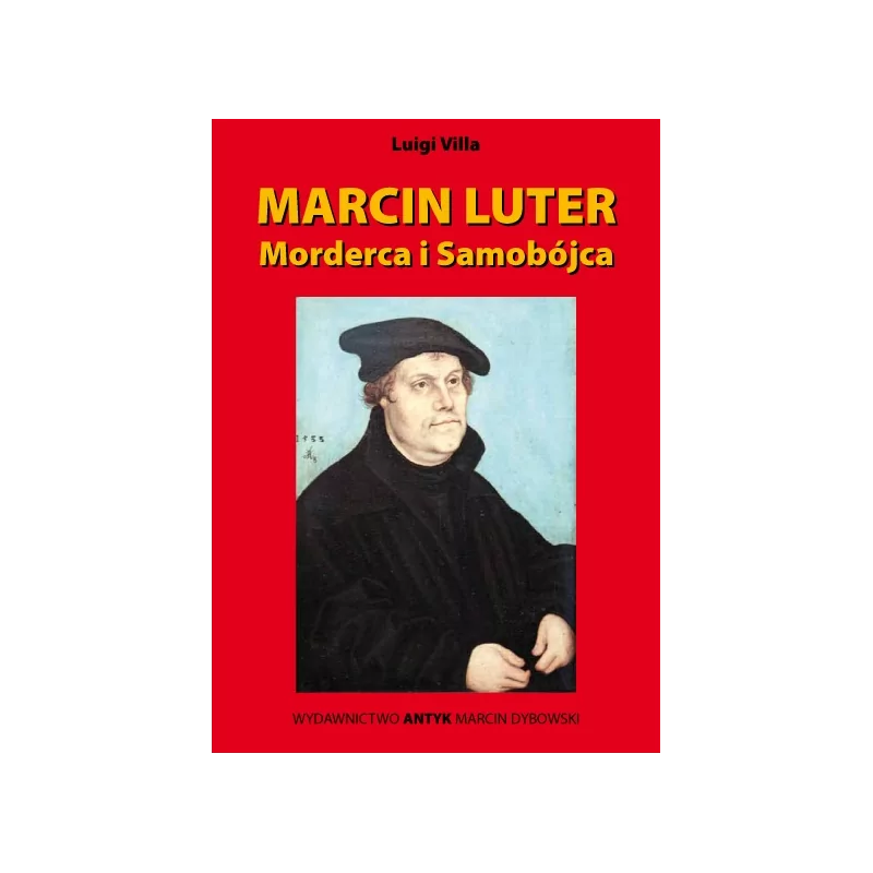Marcin Luter zabójca i samobójca - Villa Luigi