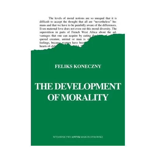 The Development of Morality - Koneczny Feliks