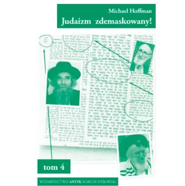 Judaizm zdemaskowany w oparciu o jego święte księgi - Hoffman Michael