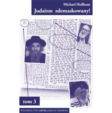 Judaizm zdemaskowany w oparciu o jego święte księgi - Hoffman Michael