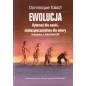 Ewolucja. Dylemat dla nauki, niebezpieczeństwo dla wiary - Tassot Dominique