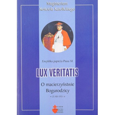 Encyklika o macierzyństwie Bogurodzicy Lux Veritatis - Pius XI