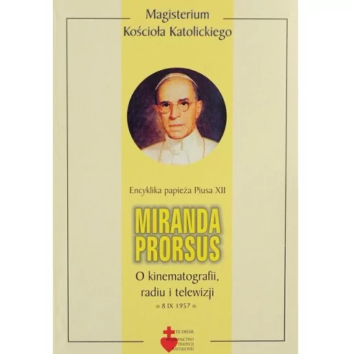 Encyklika o kinematografii, radiu i telewizji Miranda Prorsus Pius XII