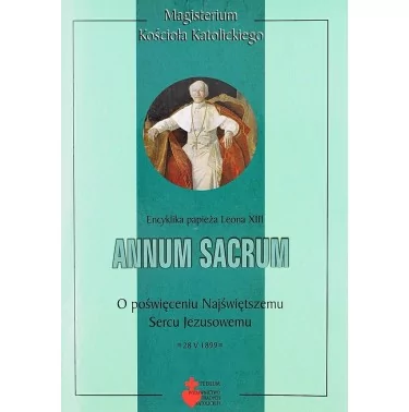 Encyklika Annum Sacrum o poświęceniu Najświętszemu Sercu