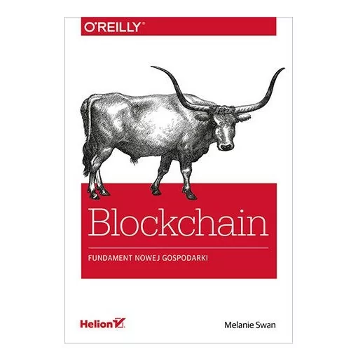 Blockchain. Fundament nowej gospodarki - książka - wyd. Helion