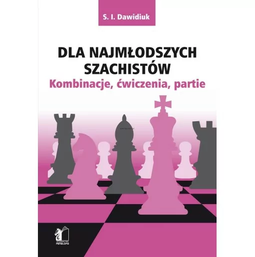 Wyd. Penelopa - Dla najmłodszych szachistów - S. I. Dawidiuk
