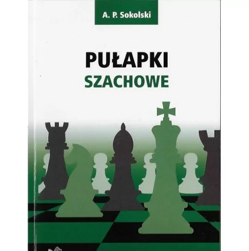 Wyd. Penelopa - Pułapki szachowe - A. P. Sokolski