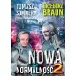 Nowa Normalność 2 - Grzegorz Braun, Tomasz Sommer