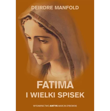 Fatima i wielki spisek - Deirdre Manfold, wydawnictwo Wers