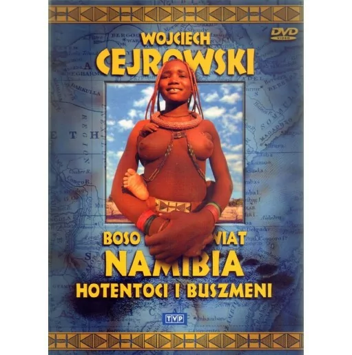 Wojciech Cejrowski. Boso przez świat: Namibia - DVD