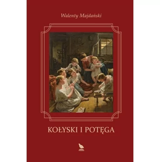 Kołyski i potęga - Walenty Majdański | Księgarnia Rodzinna - Pardwa