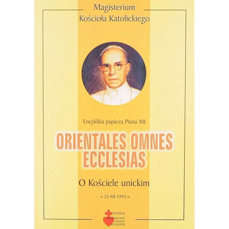 Encyklika O Kościele unickim - Orientales omnes Ecclesias - Pius XII