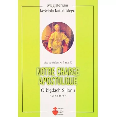 Pius X - O błędach Sillonu - Notre charge apostolique | Magisterium Kościoła