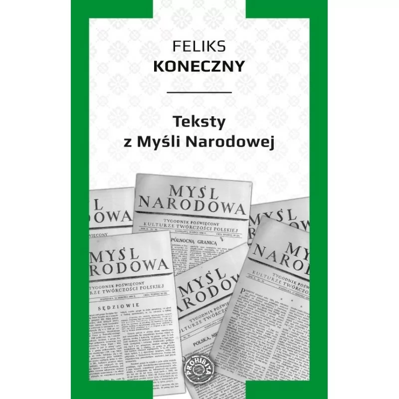 Feliks Koneczny - Teksty z "Myśli Narodowej"