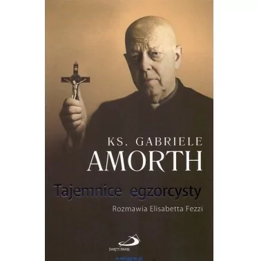 Gabriele Amorth - Tajemnice egzorcysty | Księgarnia online