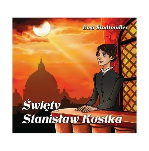Św. Stanisław Kostka - bajka WDS Ewa Stadtmüller