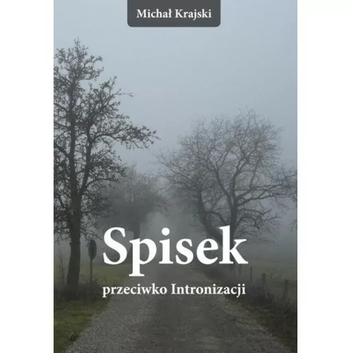 Spisek przeciwko Intronizacji - Michał Krajski | Księgarnia internetowa