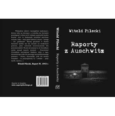 Witold Pilecki - Raporty z Aushwitz
