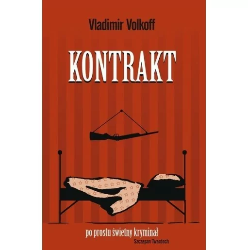 Vladimir Volkoff - Kontrakt | Dobra książka katolicka | Beletrystyka