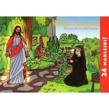 Kolorowanka z naklejkami - Święta Faustyna | książeczka religijna dla najmłodszych