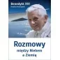 Benedykt XVI - Rozmowy między Niebem a Ziemią | Księgarnia katolicka