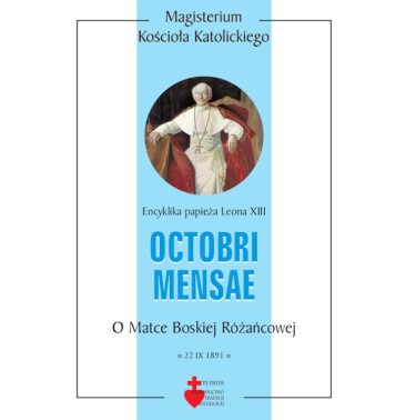 Encyklika o Matce Boskiej różańcowej Octobri Mensae - Leon XIII