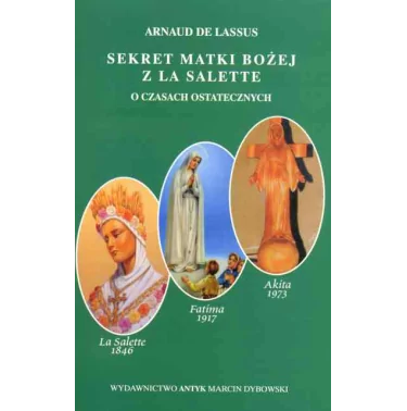 Sekret Matki Bożej z La Salette - Arnaud de Lassus | Książka