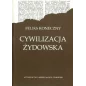 Cywilizacja żydowska - Feliks Koneczny | Księgarnia FAMILIS